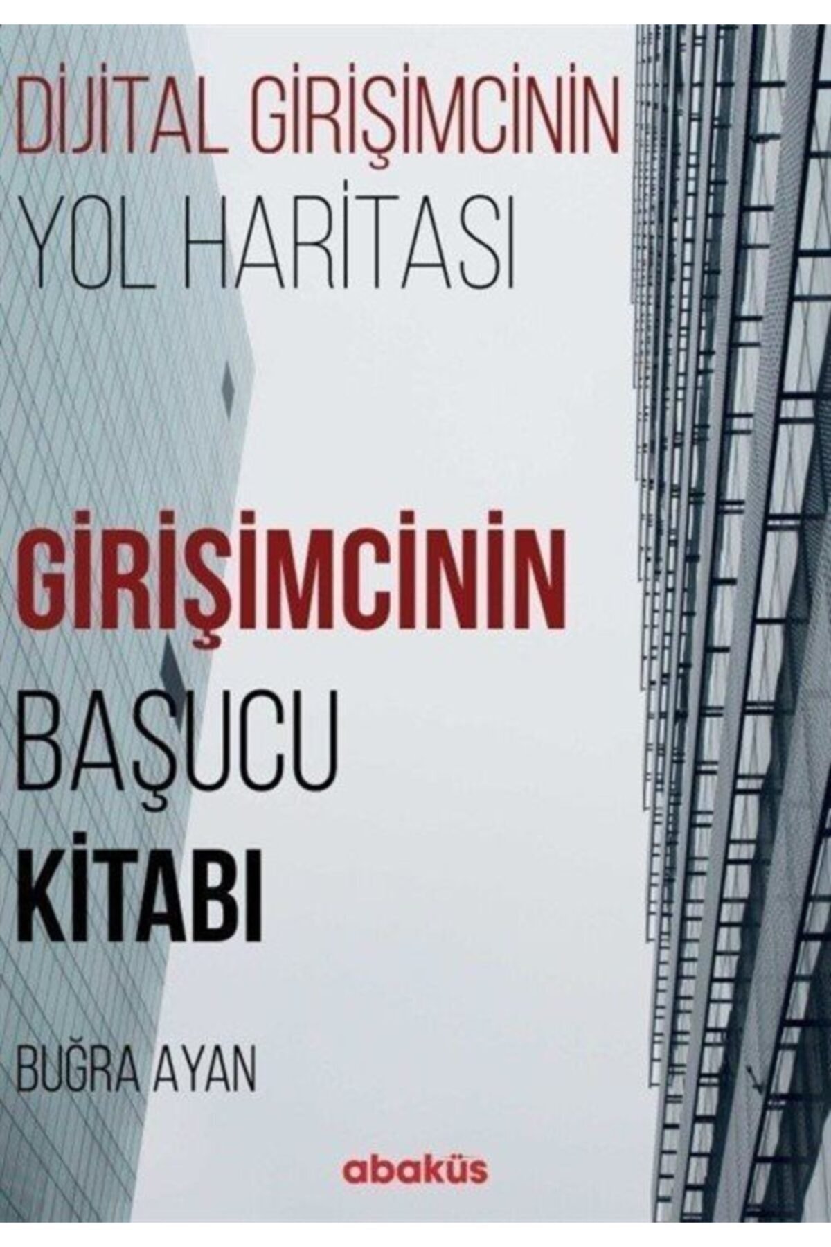 Girişimcinin Başucu Kitabı